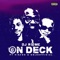 On Deck (feat. Viktoh & KeleOfficial) - DJ Rome lyrics