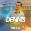 Dennis Smits - Draai Je Om