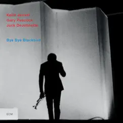 Bye Bye Blackbird by Keith Jarrett Trio album reviews, ratings, credits