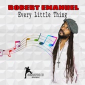 Robert Emanuel - Every Little Thing