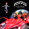 SPACE RANGERS/DANNY QUEST - Poppin