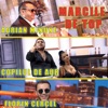 Marcile De Top (feat. Adrian Minune & Florin Cercel) - Single