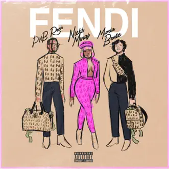 Fendi (feat. Nicki Minaj & Murda Beatz) by PnB Rock song reviws