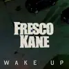 Stream & download Wake Up - Single