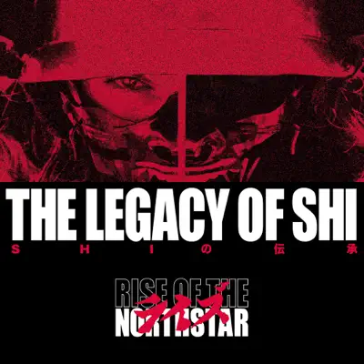 The Legacy of Shi - Rise of the Northstar