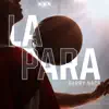 Stream & download LA PARA