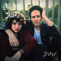 Sister - Single by Carl Barât & The Jackals album reviews, ratings, credits