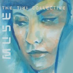 The Tiki Collective & Genevieve Marentette - I Never Left Your Arms