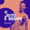 O Jeito É Beber - Matheus Fernandes lyrics