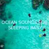 Stream & download !!!" Ocean Sounds for Sleeping Baby "!!!