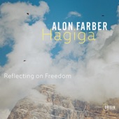 Alon Farber, Hagiga - Reflecting on Freedom / Freedom Jazz Dance