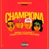 Championa (feat. Pusho & Green Cookie) - Single album lyrics, reviews, download
