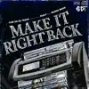 Make it Right Back - Single album lyrics, reviews, download