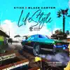 Lifestyle (feat. Stixx & Blaze Carter) - Single album lyrics, reviews, download