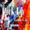 Pick Up (feat. Wanyudo) - JUVENILE lyrics