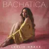 Bachatica - Single album lyrics, reviews, download