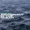 Astronaut In the Ocean - Single album lyrics, reviews, download