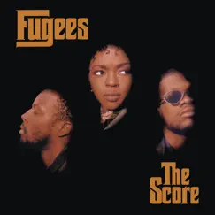 The Score by Fugees album reviews, ratings, credits