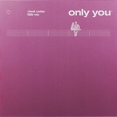 Cheat Codes - Only You