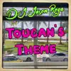 Toucan's Theme - Single album lyrics, reviews, download