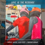 Yussef Dayes & Alfa Mist - Love Is the Message (feat. Mansur Brown)