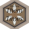 Them Times - Single