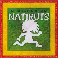 O Melhor Do Natiruts - Natiruts