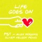 Life Goes On (feat. Alex Hosking) - PS1 & Oliver Nelson lyrics