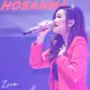 Hosanna (feat. JCC Worship) [Live At "JCC"] - EP album lyrics, reviews, download