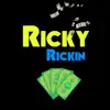 Ricky Rickin song lyrics