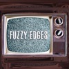 Fuzzy Edges - EP