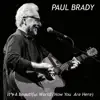 It's a Beautiful World (Now You Are Here) - Single album lyrics, reviews, download