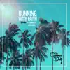 Running with Faith (feat. Genuine Life & Jazz Digga) - Single album lyrics, reviews, download