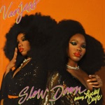 VanJess - Slow Down (feat. Lucky Daye)