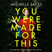 Michelle Sacks - You Were Made for This (Unabridged) artwork