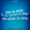 Baby Me Atende - Funk Remix (feat. DJ TITÍ OFICIAL,Dj Mano Lost) song lyrics
