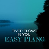 River Flows in You: Easy Piano artwork