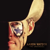 Aaron Watson - Wildfire