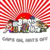 Stream & download Caps On, Hats Off