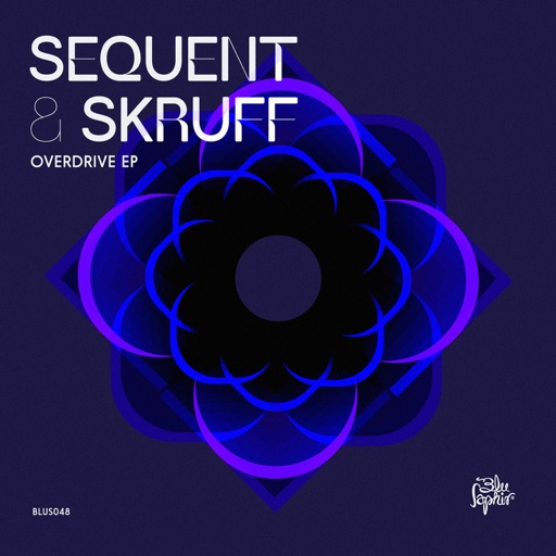 Overdrive EP by SKruff, Sequent