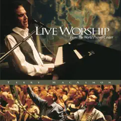 Live Worship from the World Prayer Center by Terry MacAlmon album reviews, ratings, credits