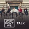 Talk - Why Don't We lyrics