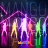 Mango, Mango, Mango - Single