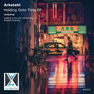 Holding on but I'm Not Running by Arkatekt song reviws