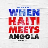 When Haiti Meets Angola, Pt.2 artwork