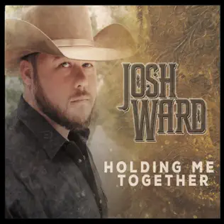 baixar álbum Josh Ward - Holding Me Together