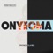 Onyeoma (feat. Olamide) - Phyno lyrics