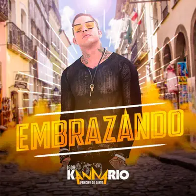 Embrazando - Single - Igor Kannário