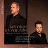 Debussy & Fauré & Hahn: Mélodies de Verlaine album lyrics, reviews, download