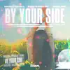 By Your Side (feat. Joey Law) - Single album lyrics, reviews, download